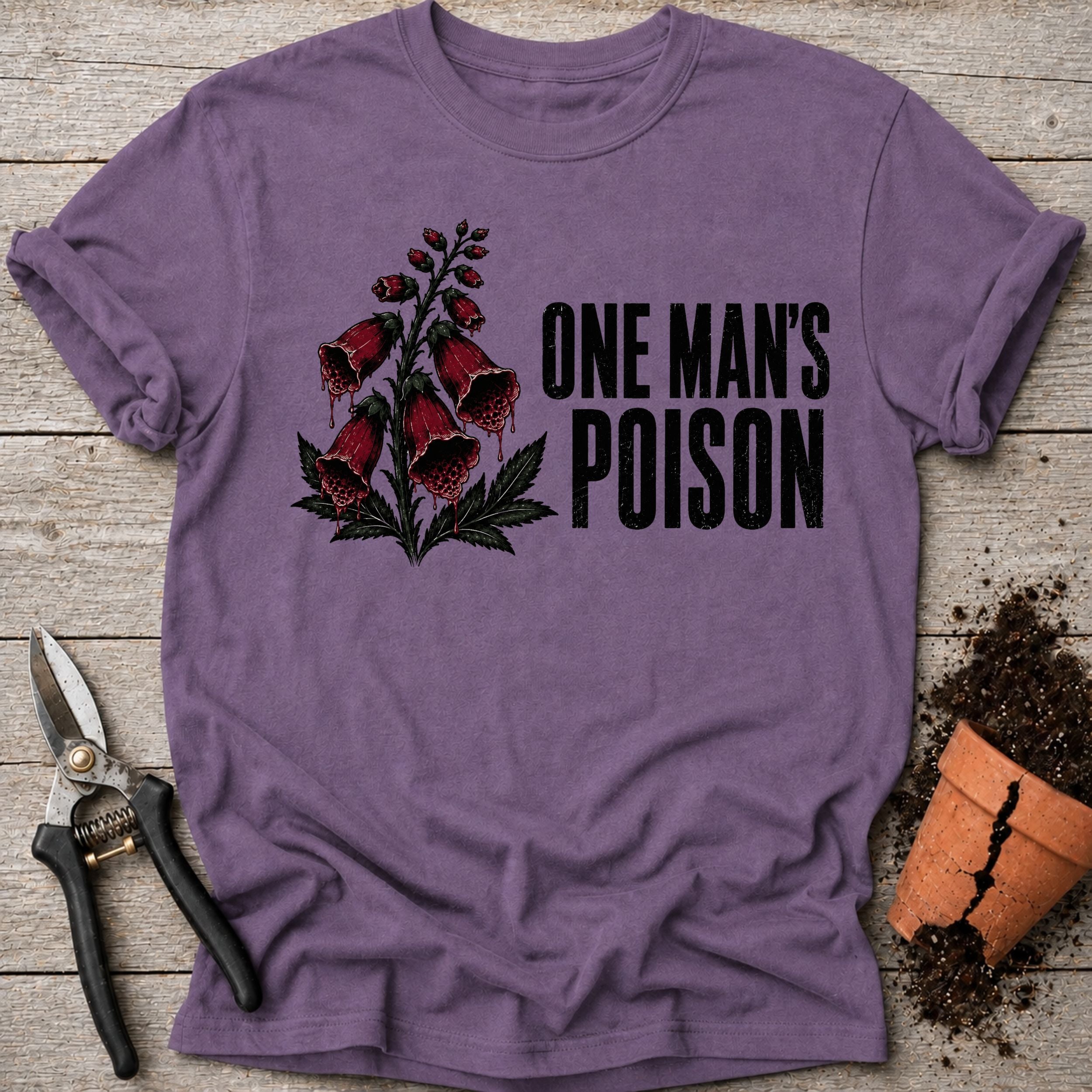 One Mans Poison T-shirt