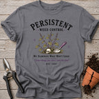Persistent Weed Co T-shirt