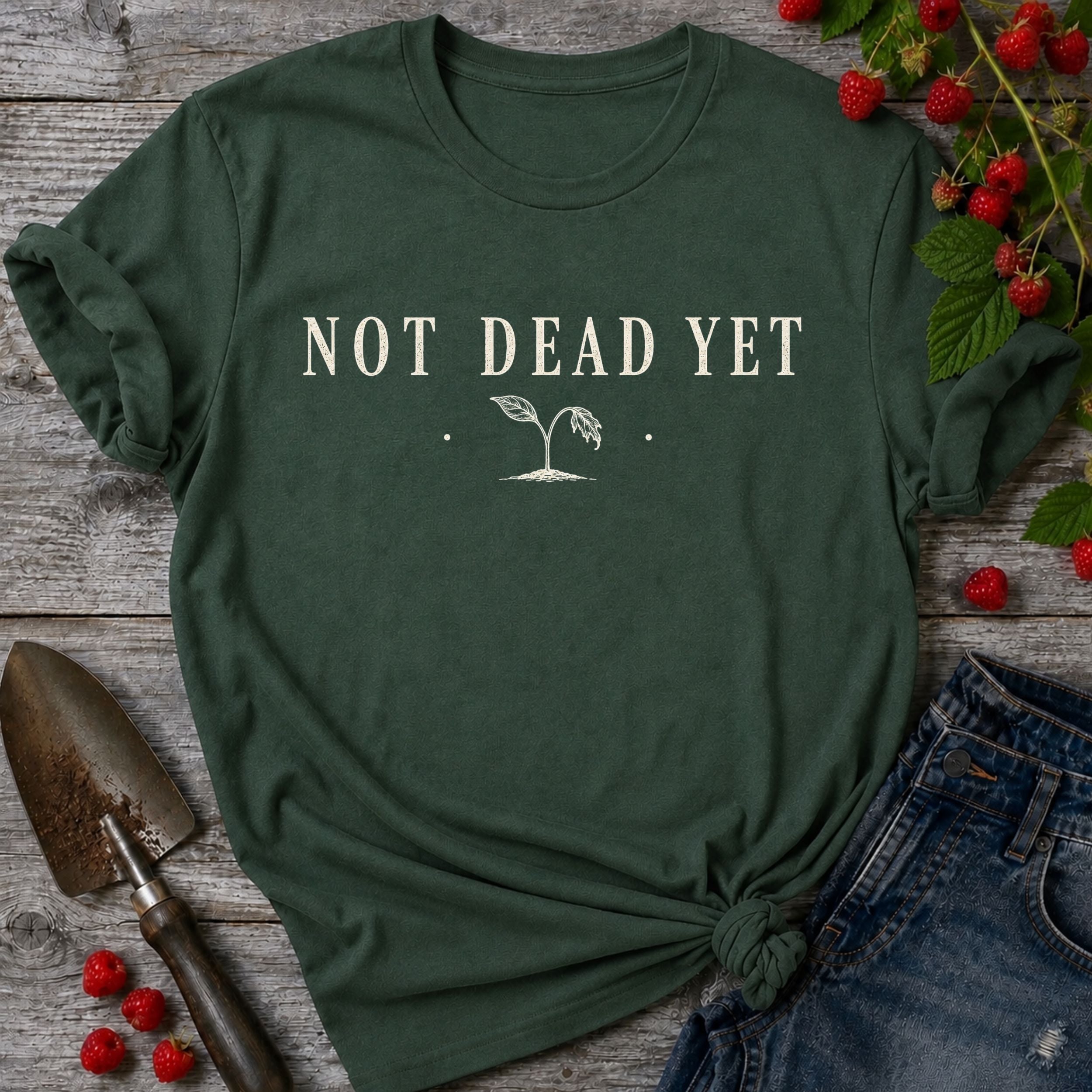 Not Dead Yet T-shirt