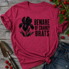 Beware of Cranky Brats T-shirt