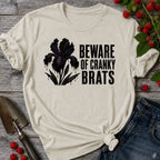 Beware of Cranky Brats T-shirt