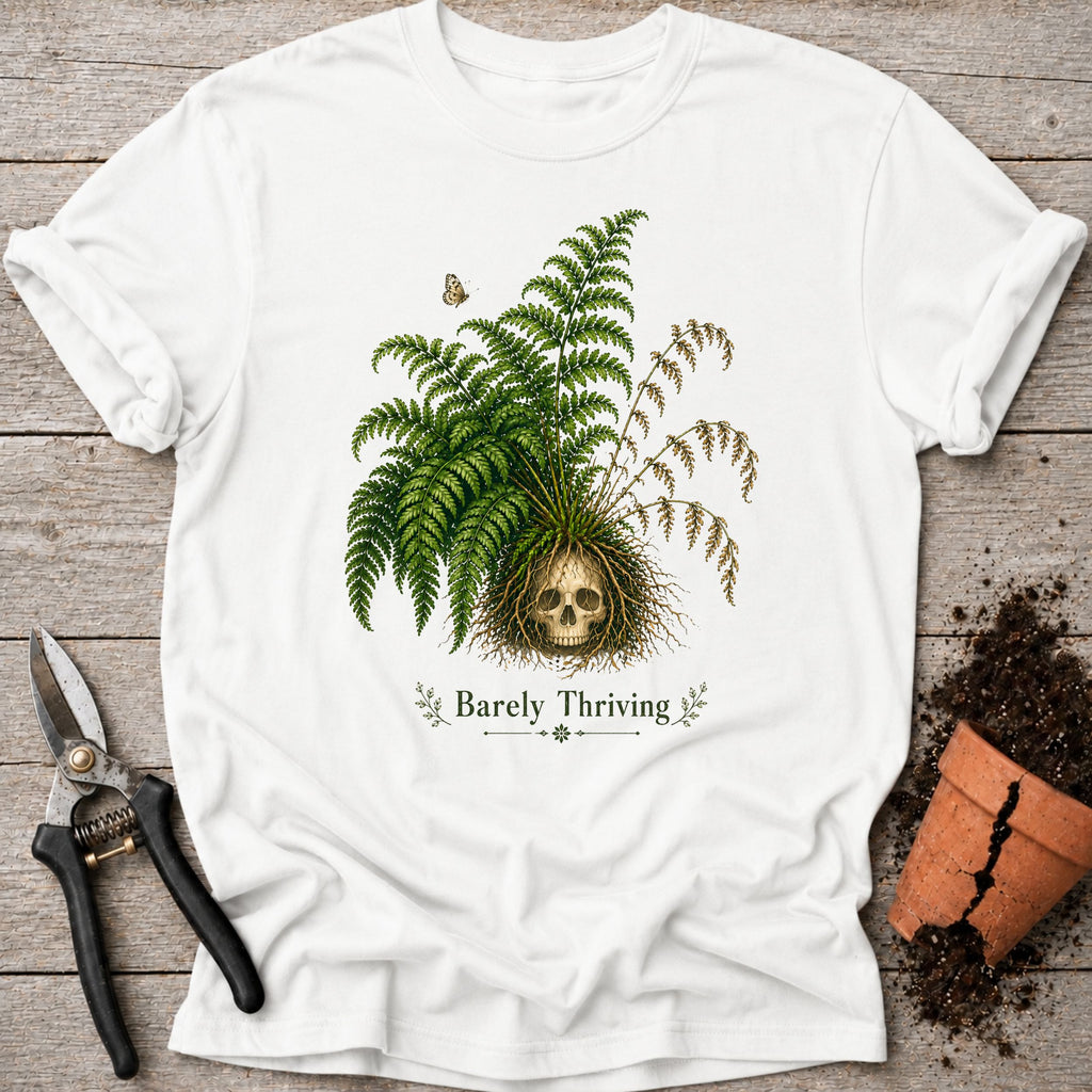 Barely Thriving T-shirt