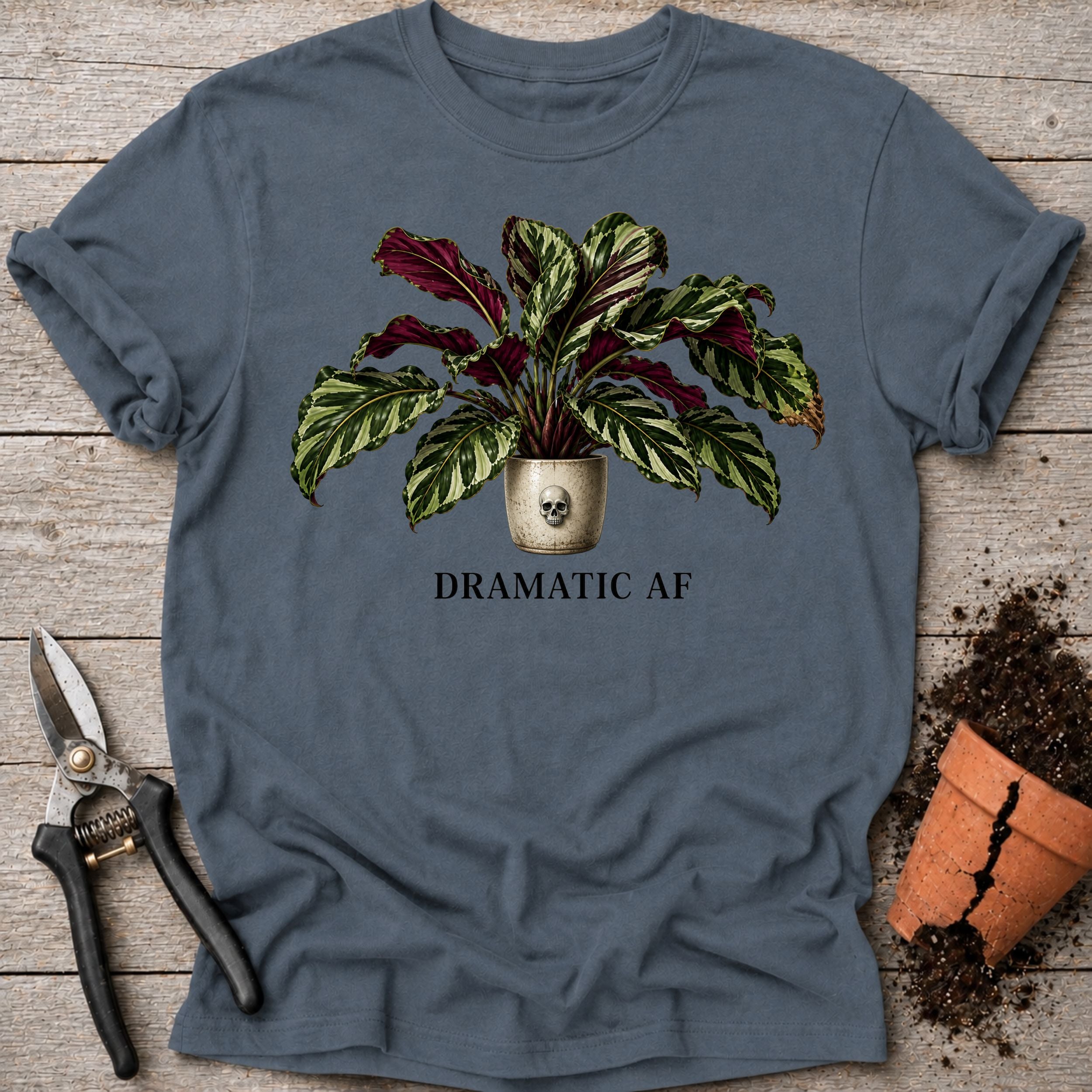 Dramatic AF T-shirt