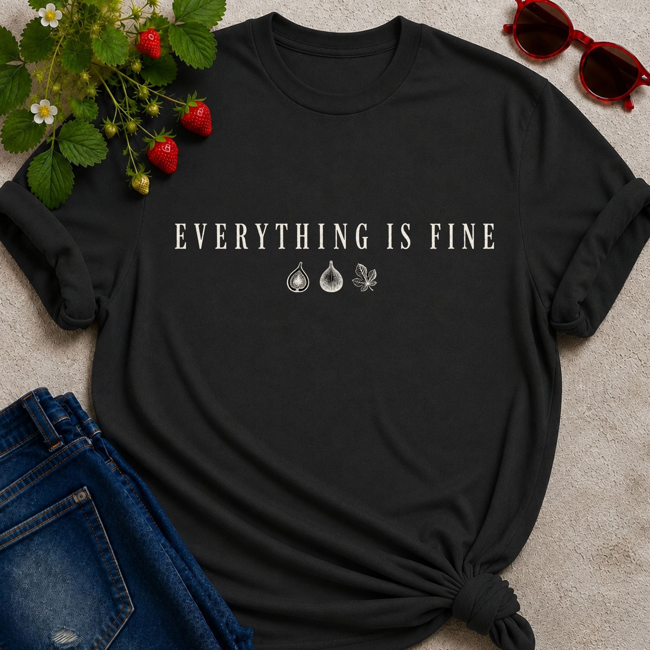 Everything is Fine Text T-shirt