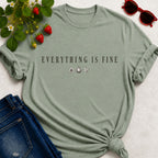 Everything is Fine Text T-shirt