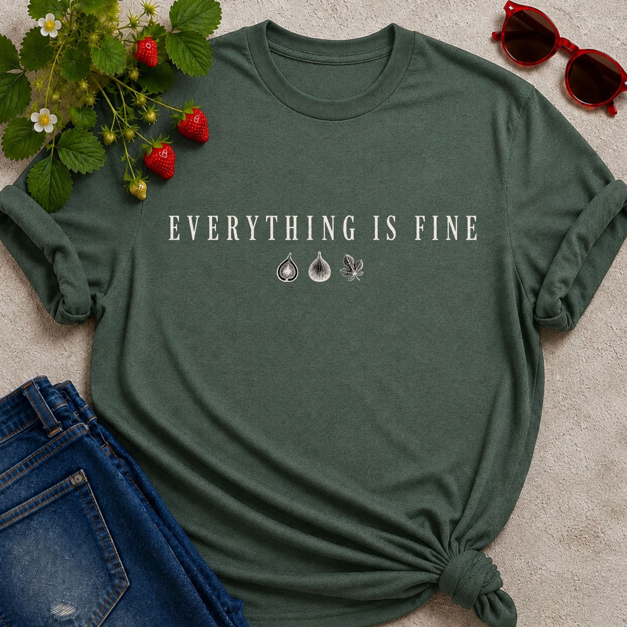 Everything is Fine Text T-shirt