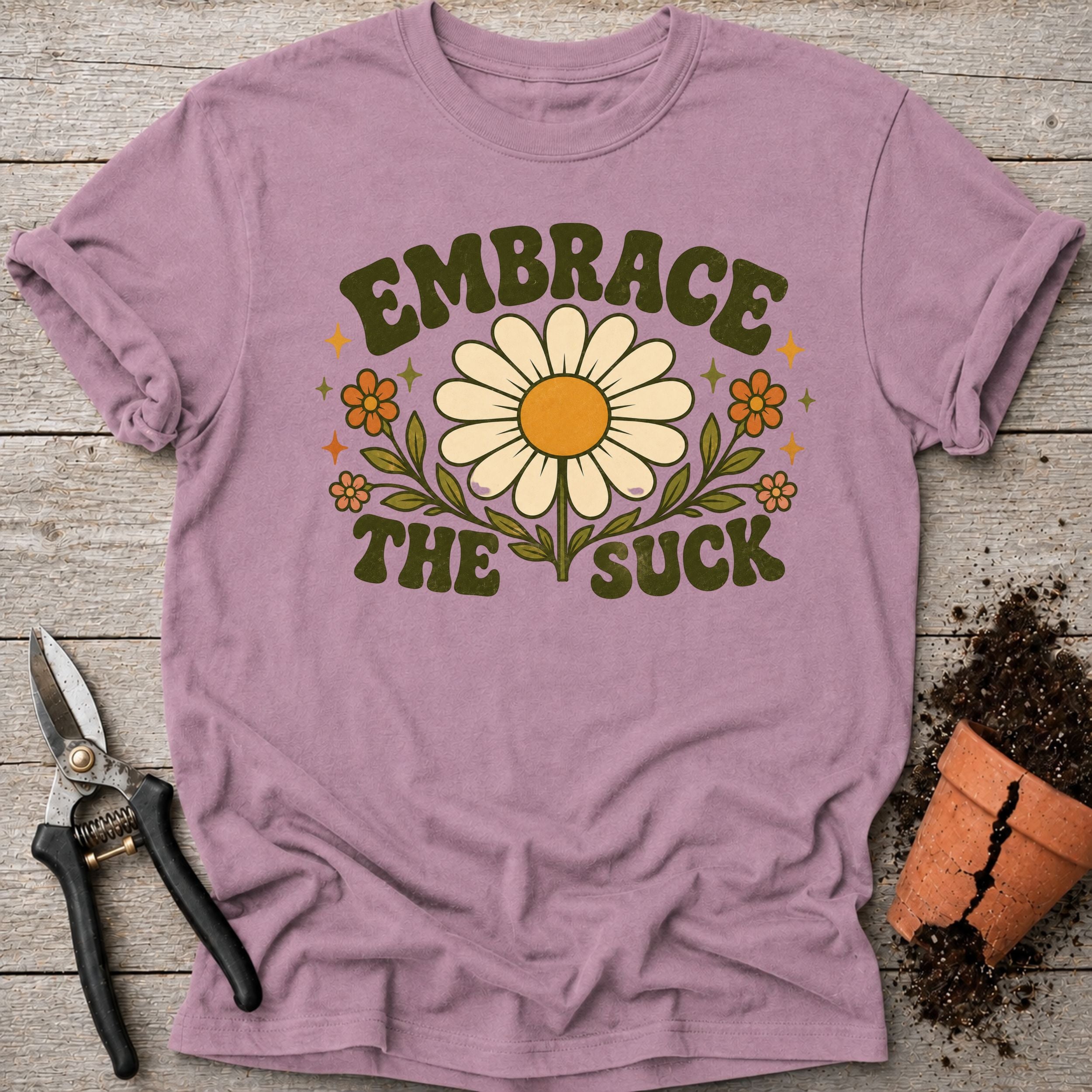 Embrace the Suck T-shirt