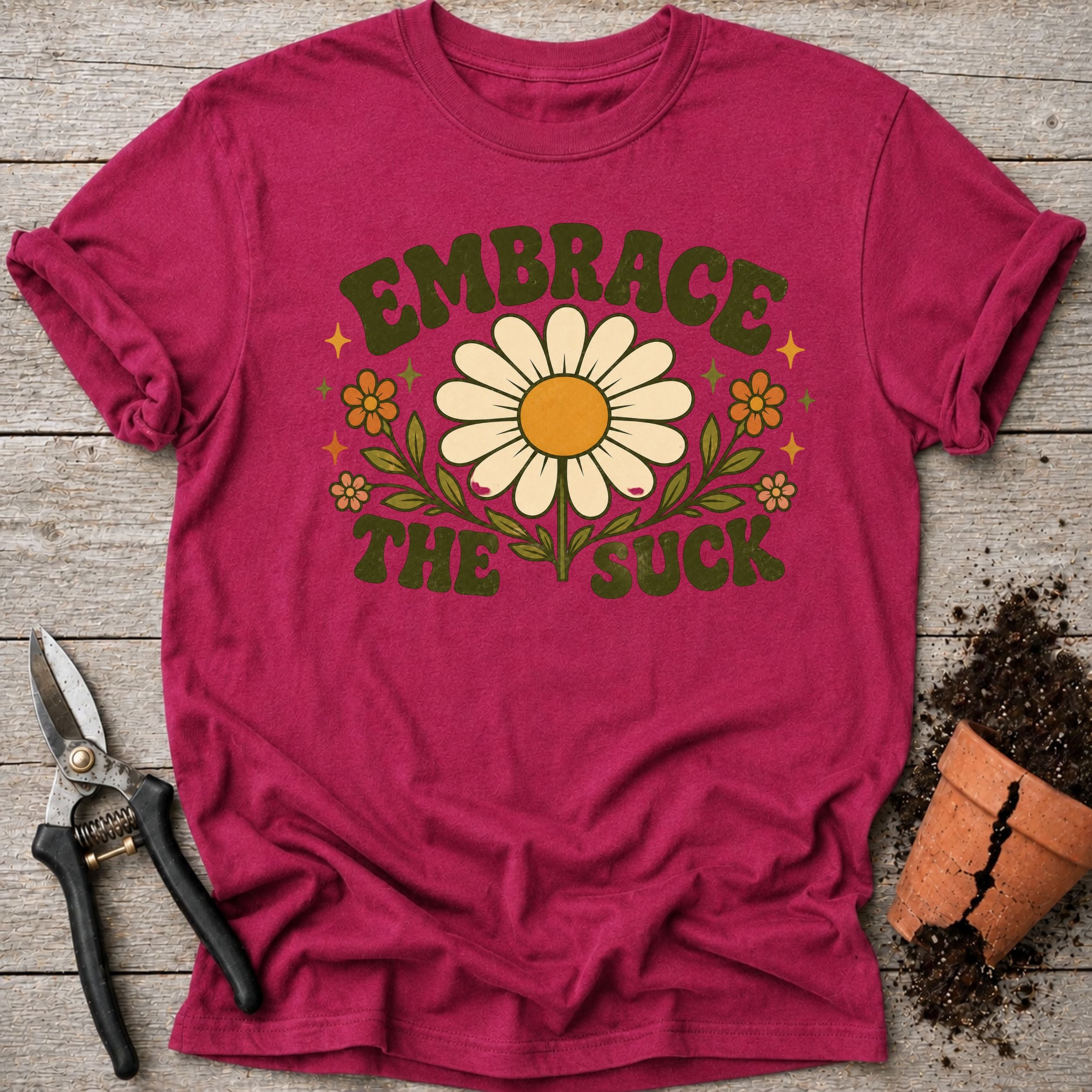 Embrace the Suck T-shirt