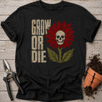 Grow or Die T-shirt