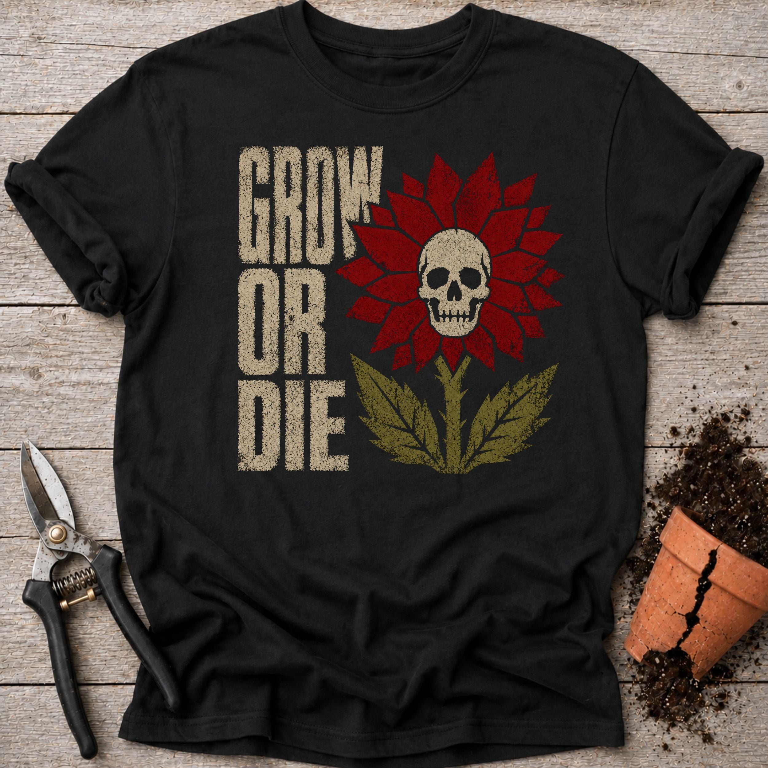 Grow or Die T-shirt