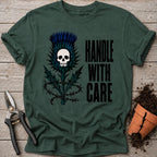 Handle with Care T-shirt