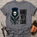 Handle with Care T-shirt