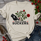Hasta La Vista Suckers T-shirt