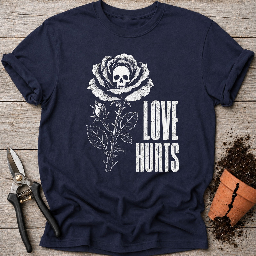 Love Hurts T-shirt