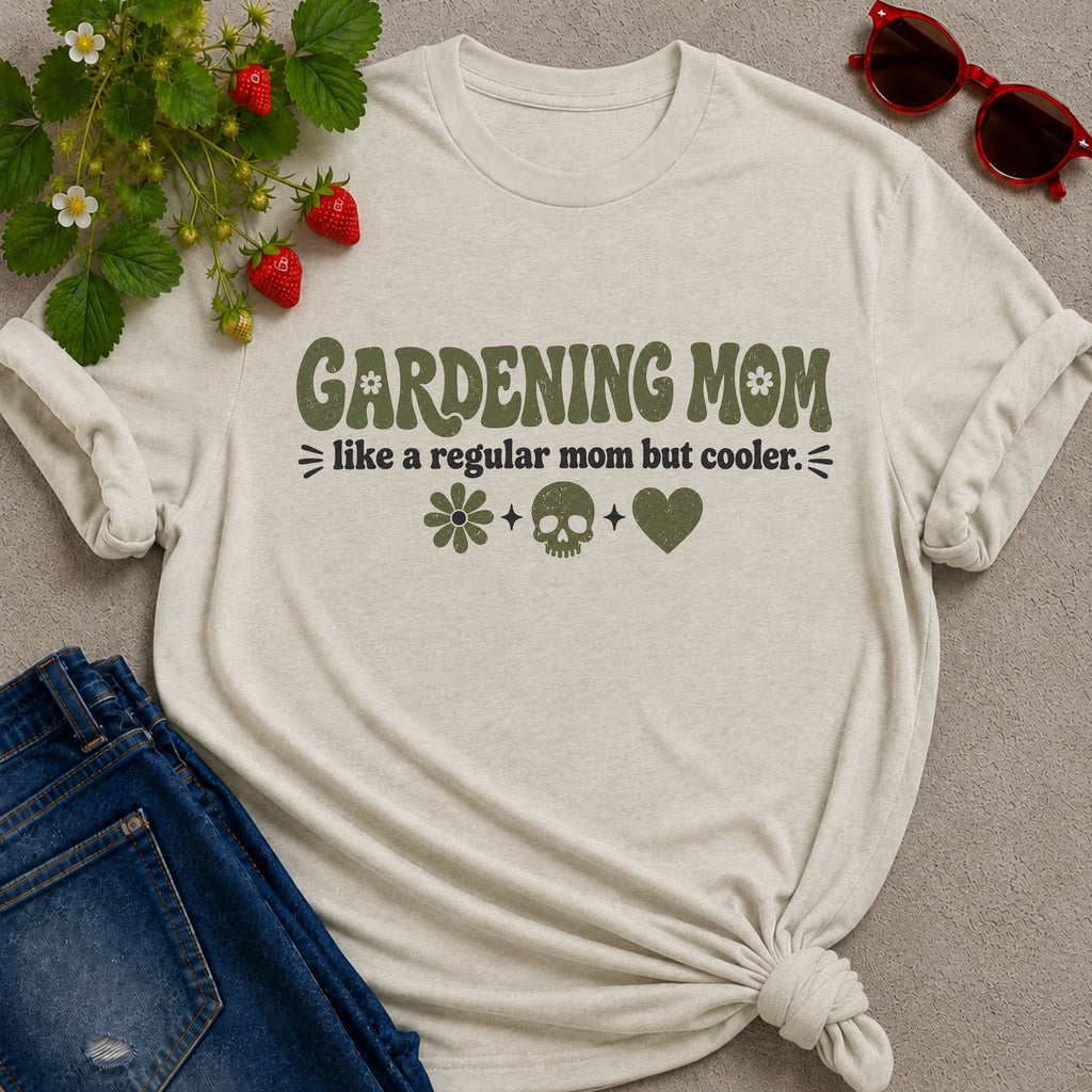 Gardening Mom T-Shirt