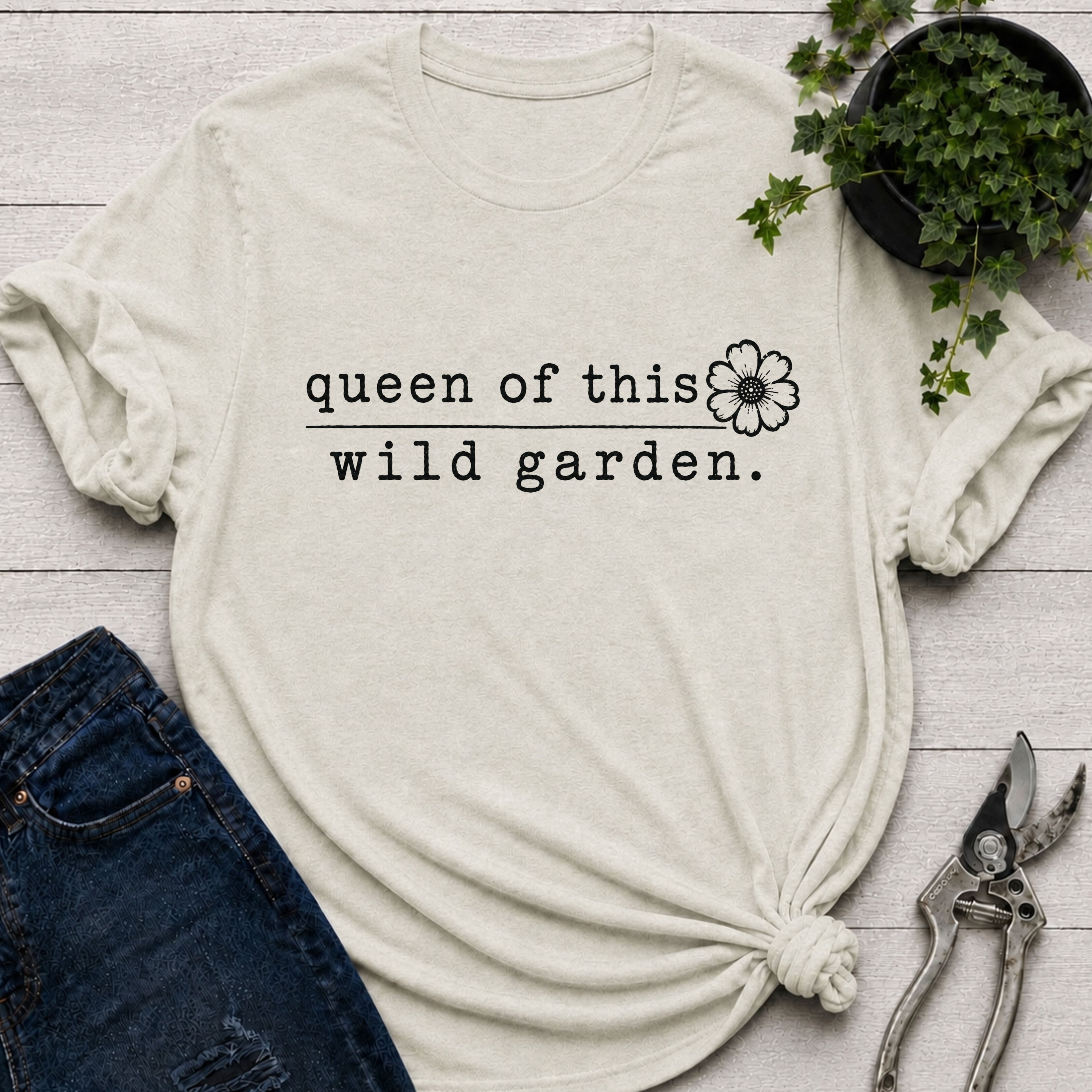 Queen of this Wild Garden T-Shirt