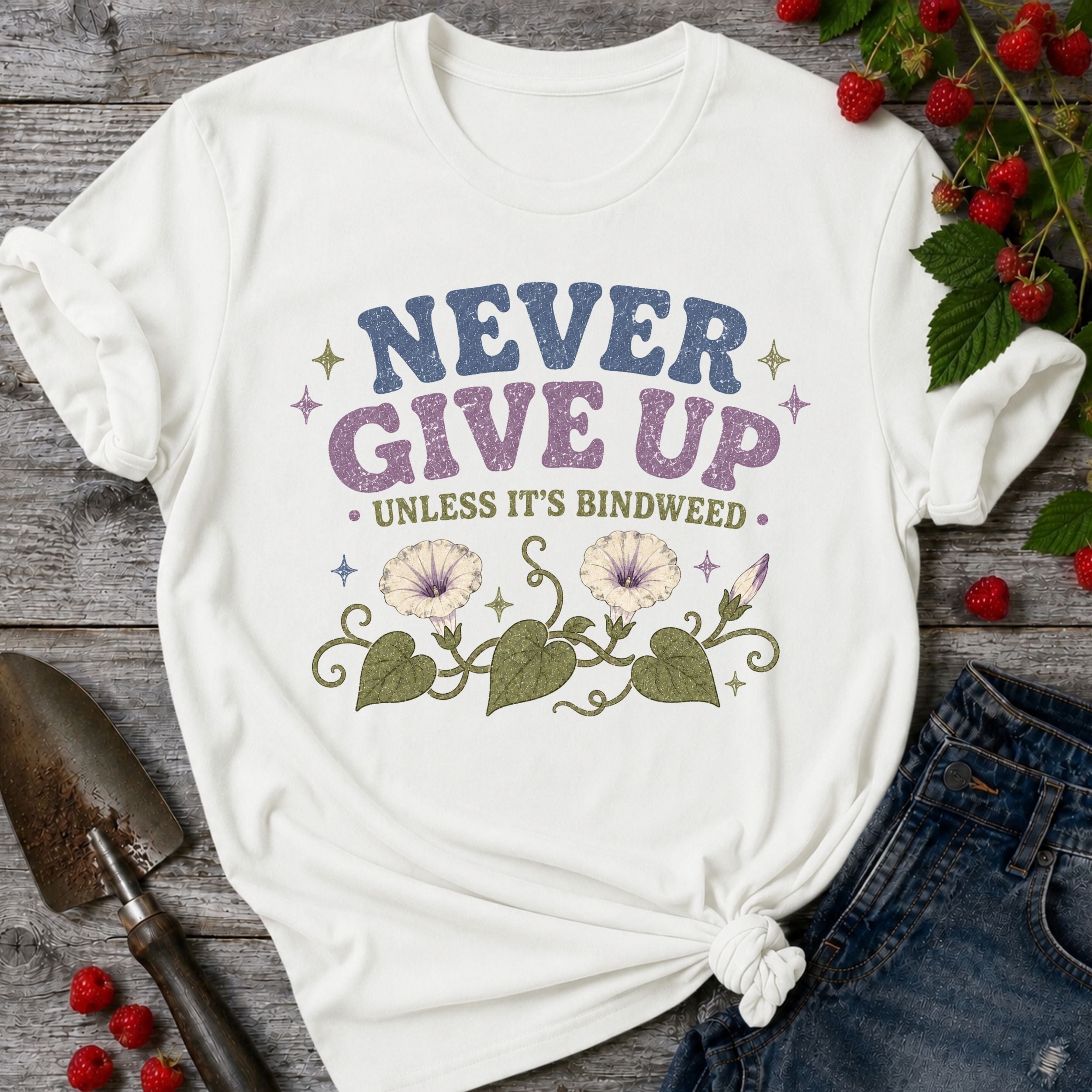 Never Give up Bindweed T-Shirt