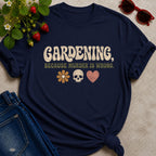 Because Murder is Wrong T-Shirt