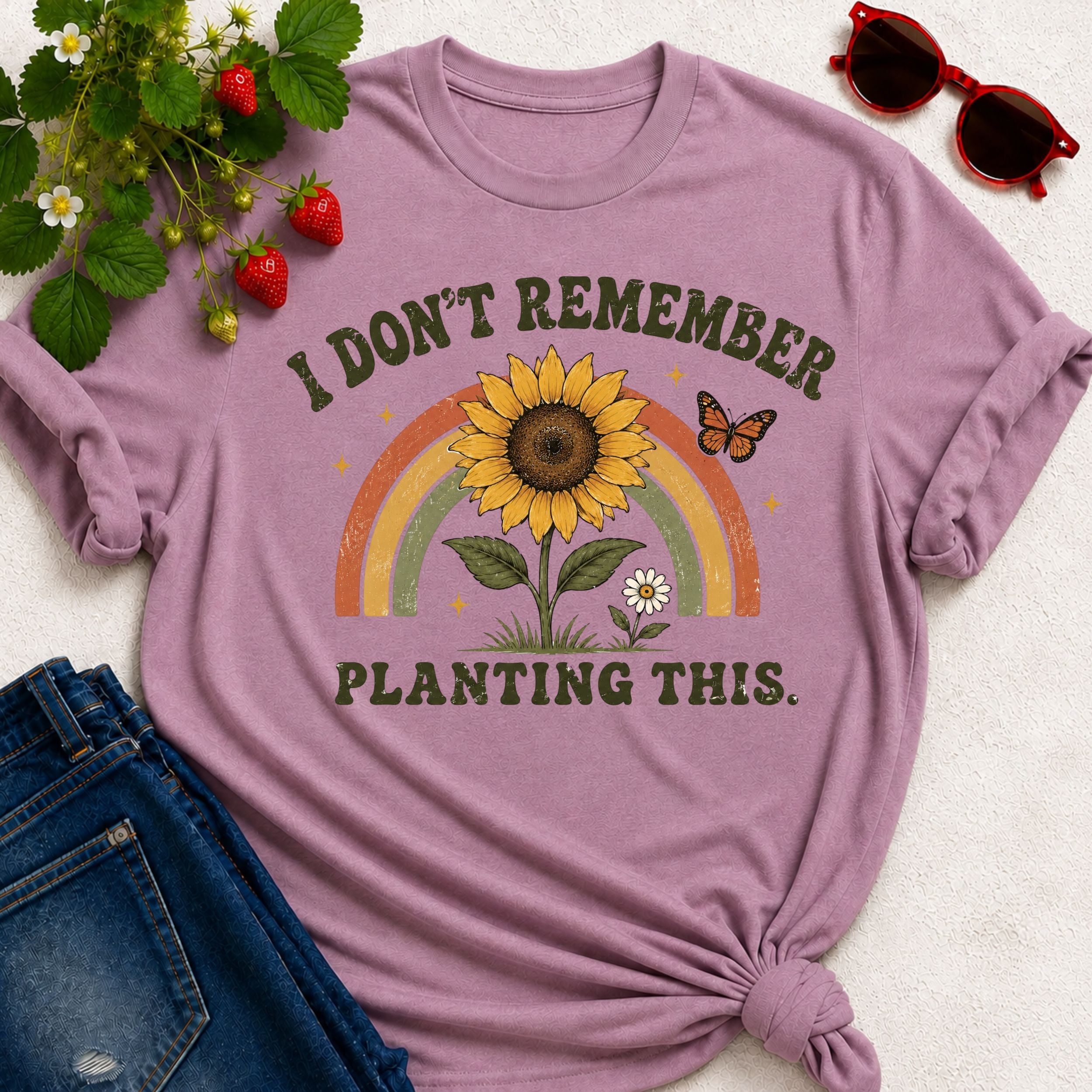 Don't Remember Planting T-Shirt