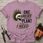 One More Plant T-Shirt