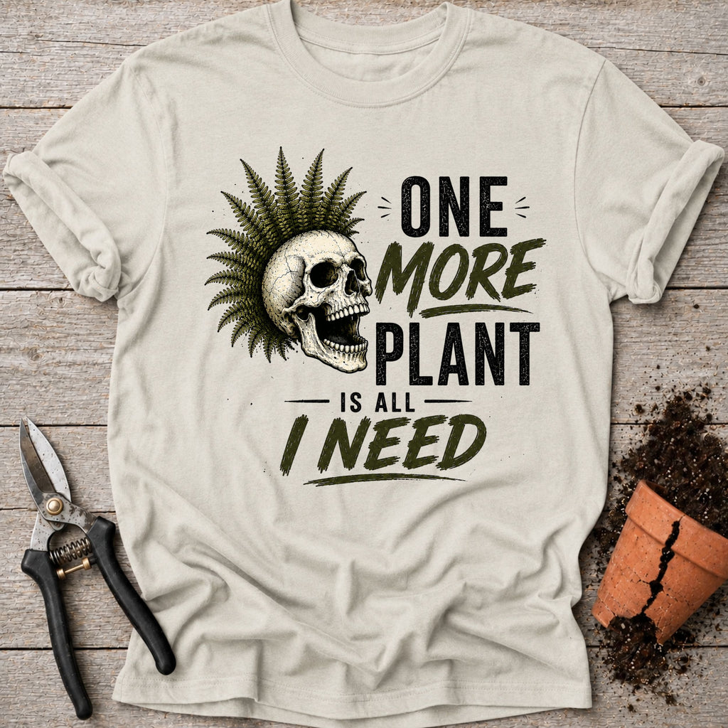 One More Plant T-Shirt