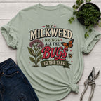 Milkweed brings Bugs T-Shirt