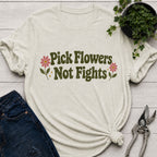 Pick Flowers T-Shirt