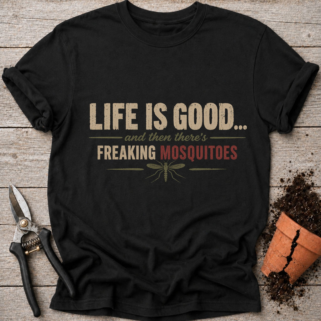 Freaking Mosquitos T-Shirt