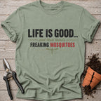 Freaking Mosquitos T-Shirt