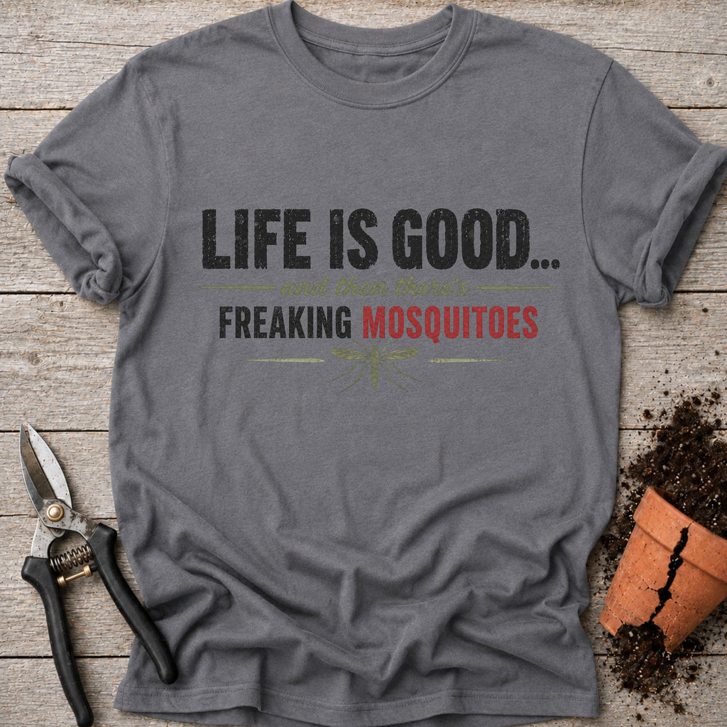 Freaking Mosquitos T-Shirt