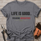 Freaking Mosquitos T-Shirt