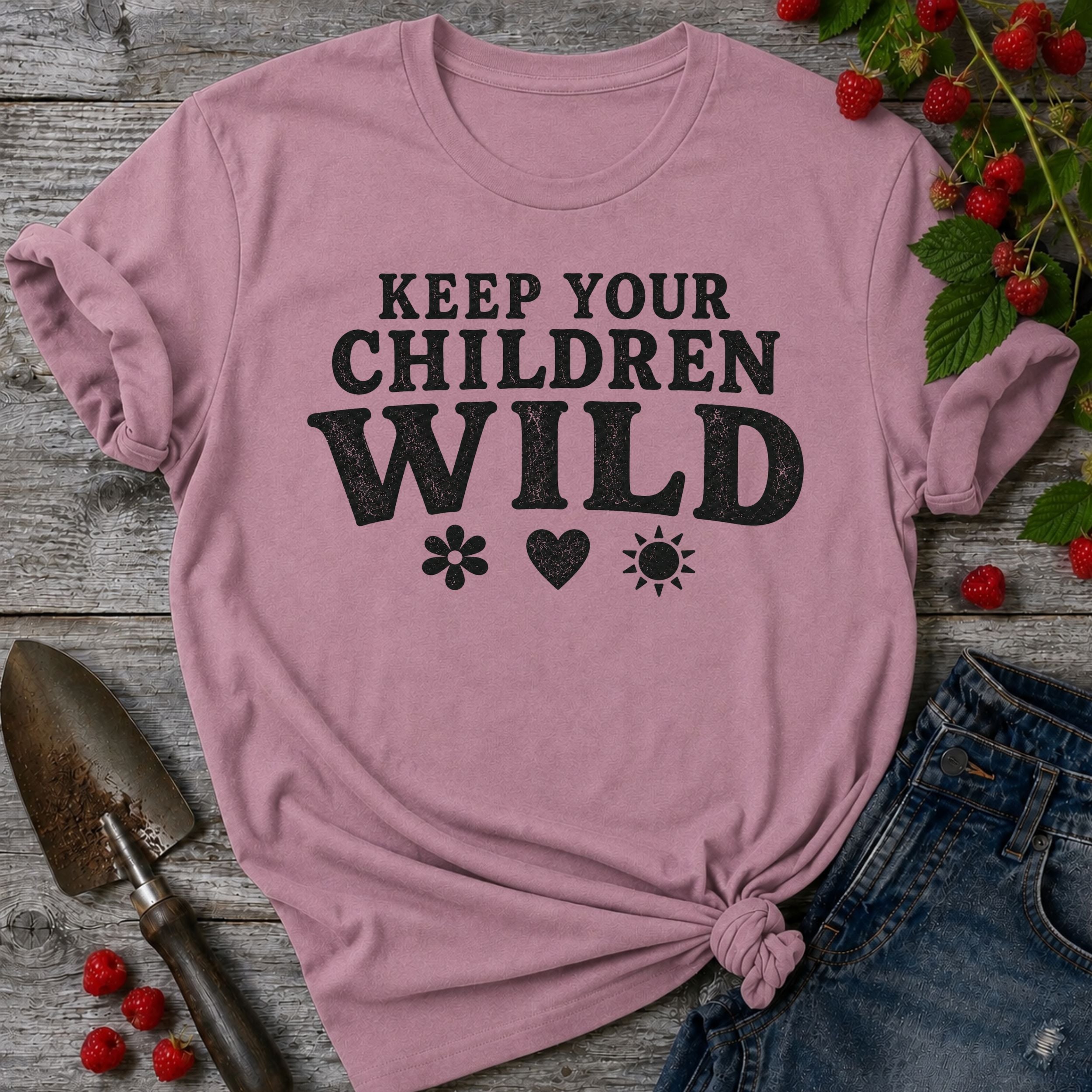 Keep Your Children Wild T-Shirt