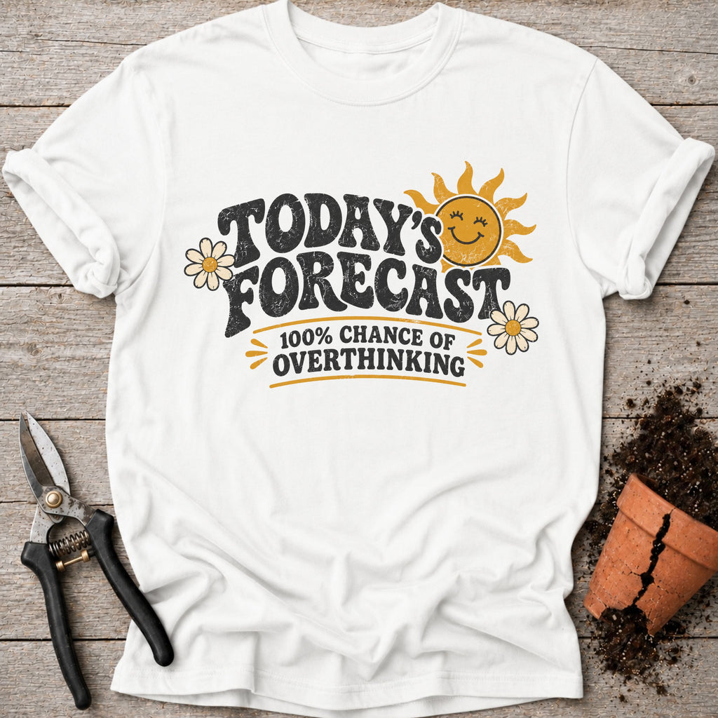 Todays Forecast T-Shirt