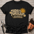 Todays Forecast T-Shirt