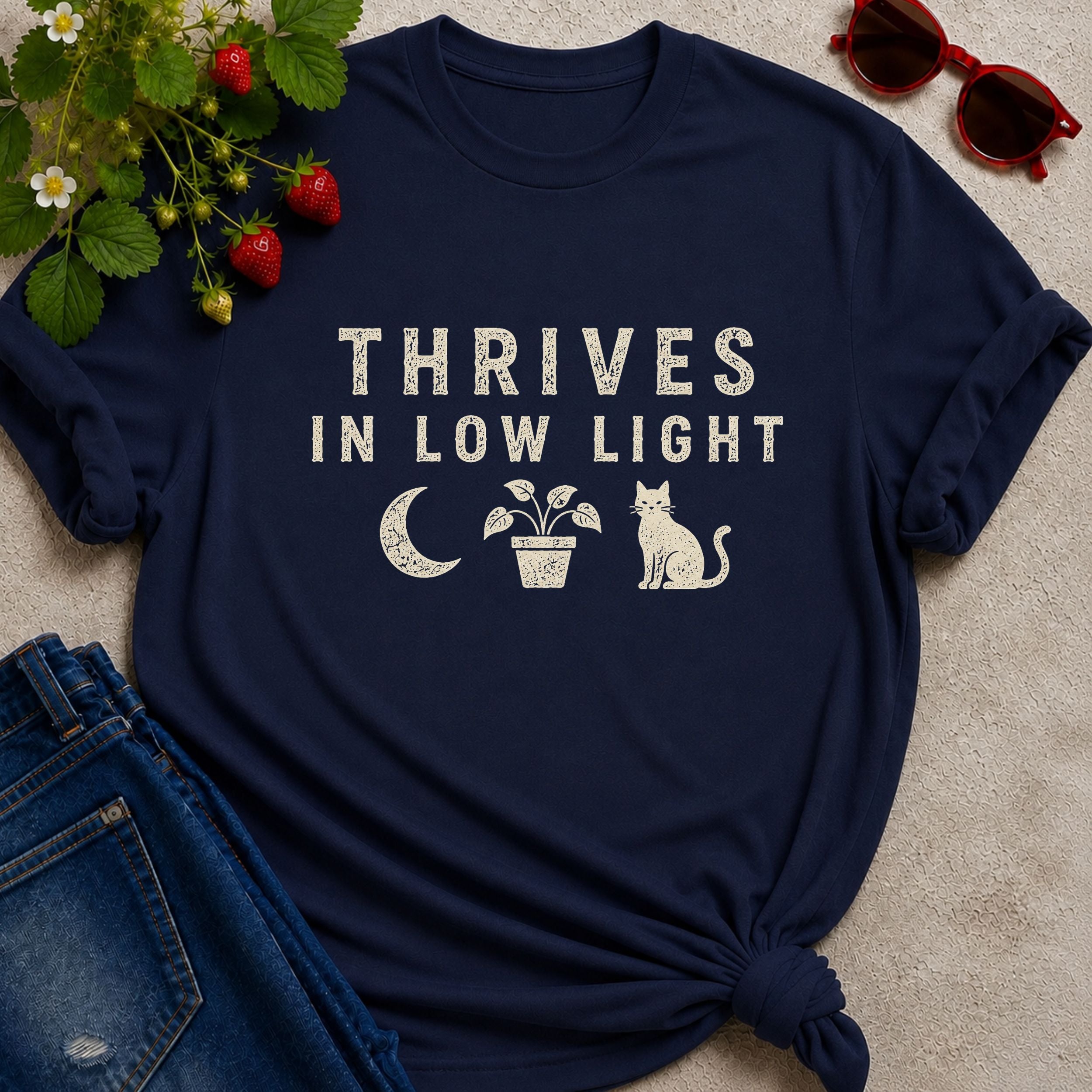 Thrives in Low Light T-shirt