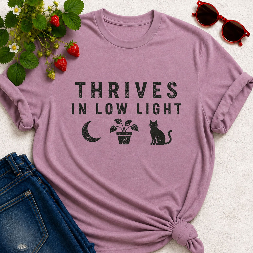 Thrives in Low Light T-shirt