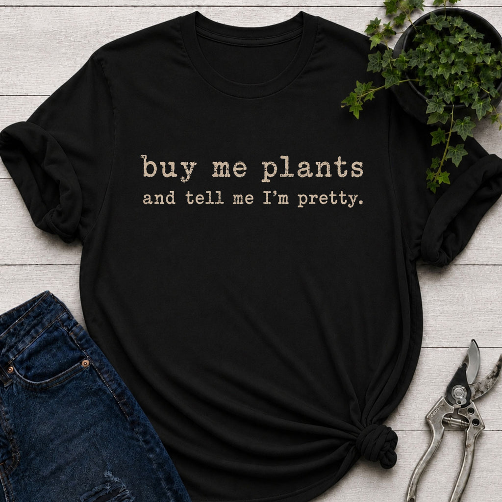 Buy Me Plants T-Shirt