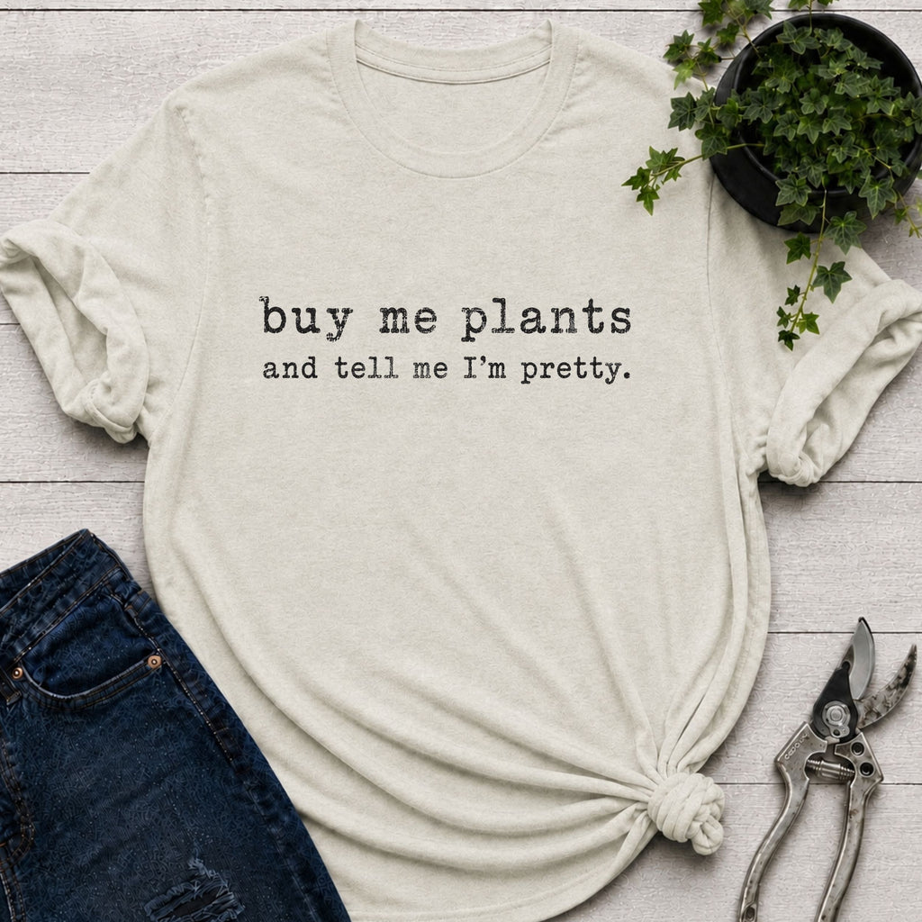 Buy Me Plants T-Shirt