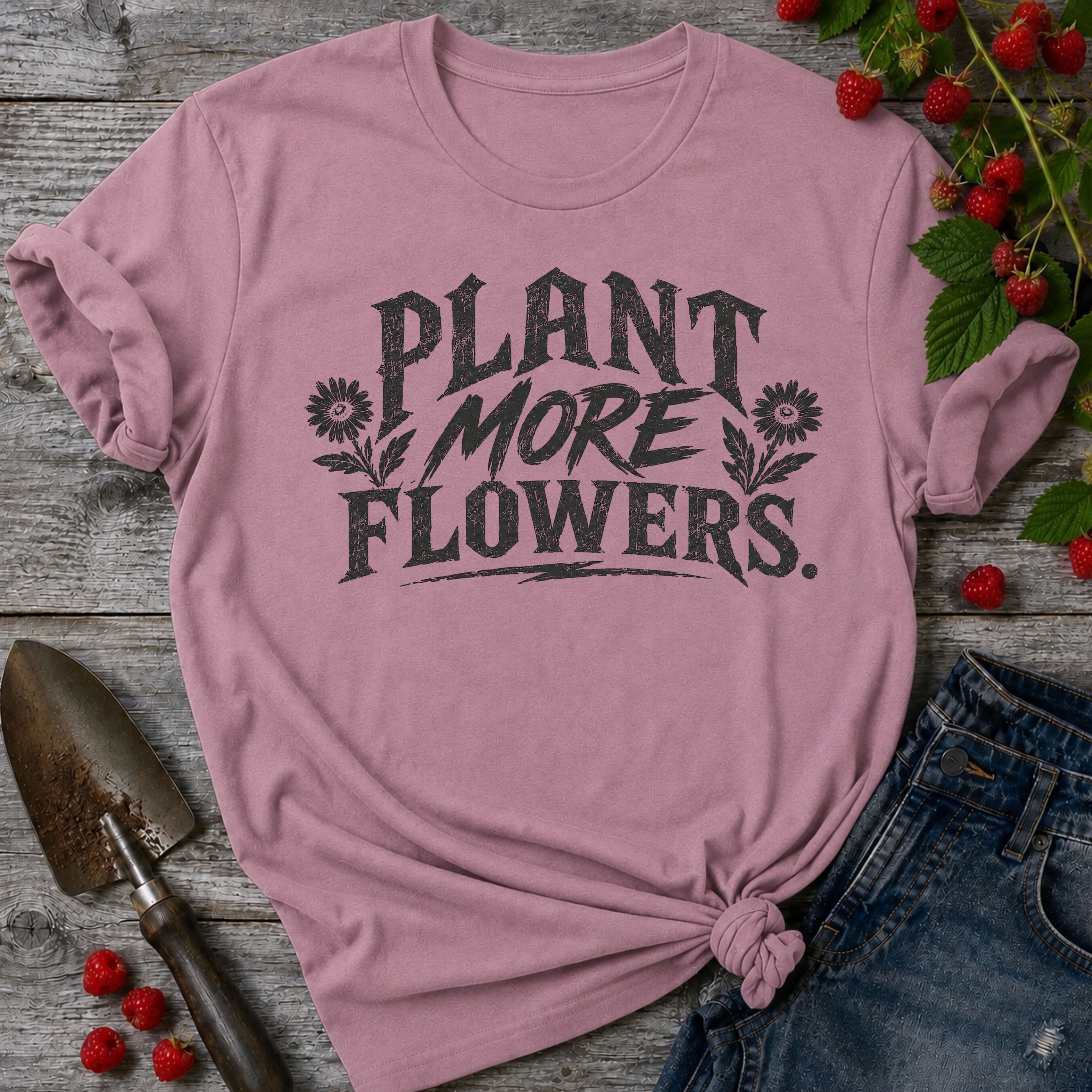 Plant More Flowers T-Shirt