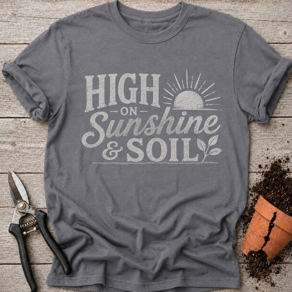 Sunshine and Soil T-Shirt