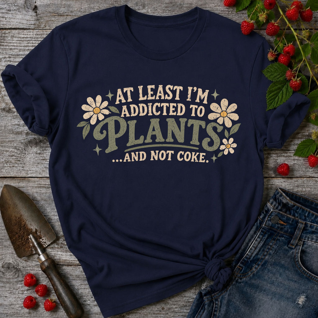 Addicted to Plants T-Shirt