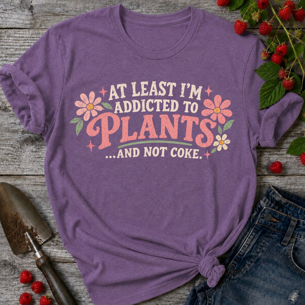 Addicted to Plants T-Shirt