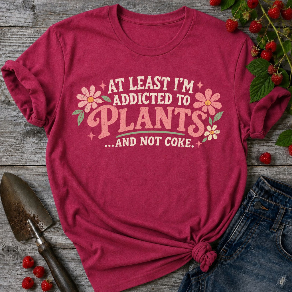 Addicted to Plants T-Shirt