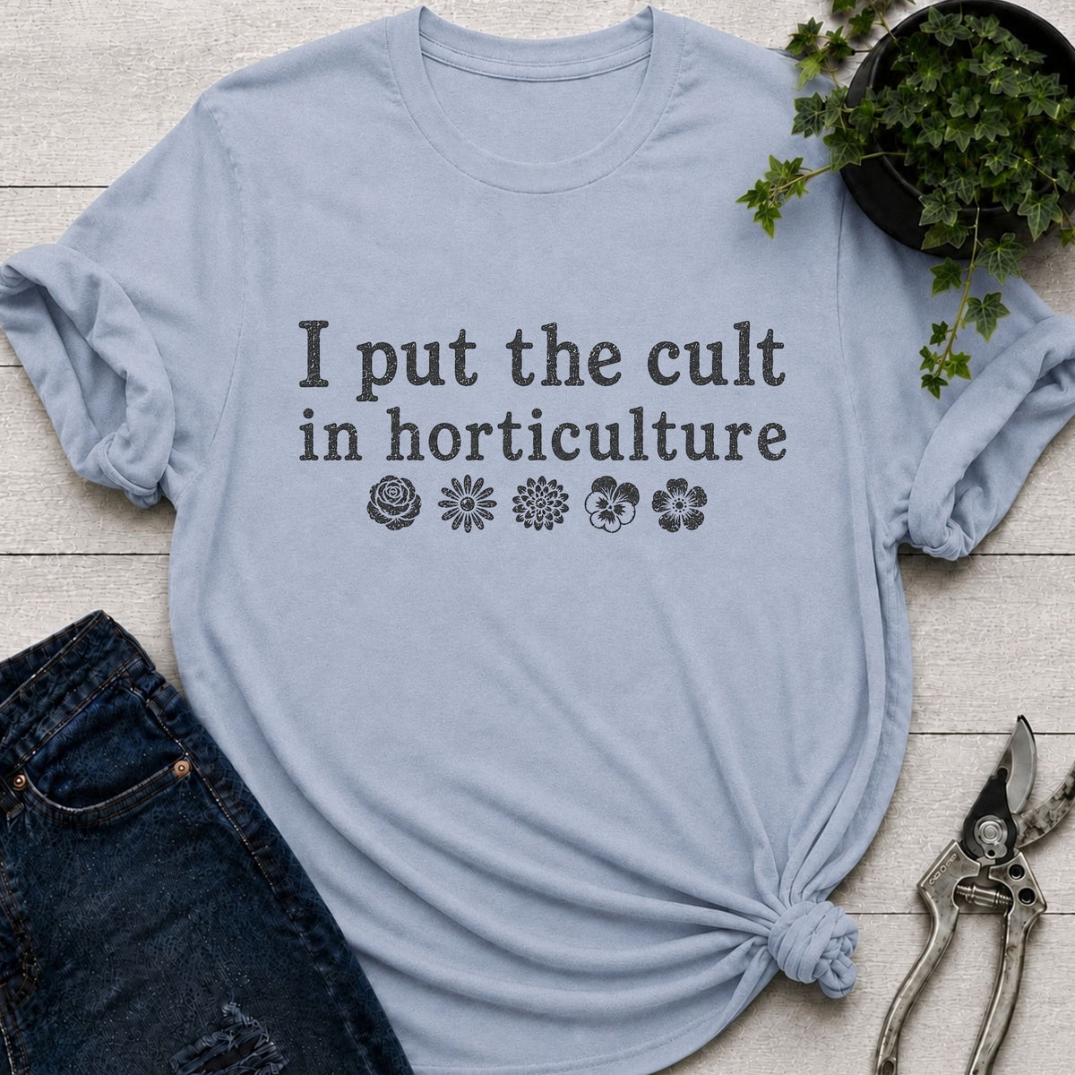 Cult in Horticulture T-Shirt