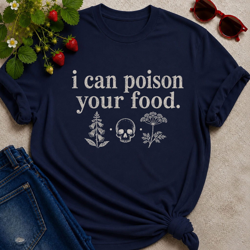 Poison Your Food T-Shirt