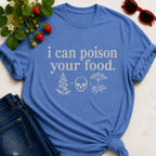 Poison Your Food T-Shirt