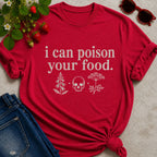 Poison Your Food T-Shirt