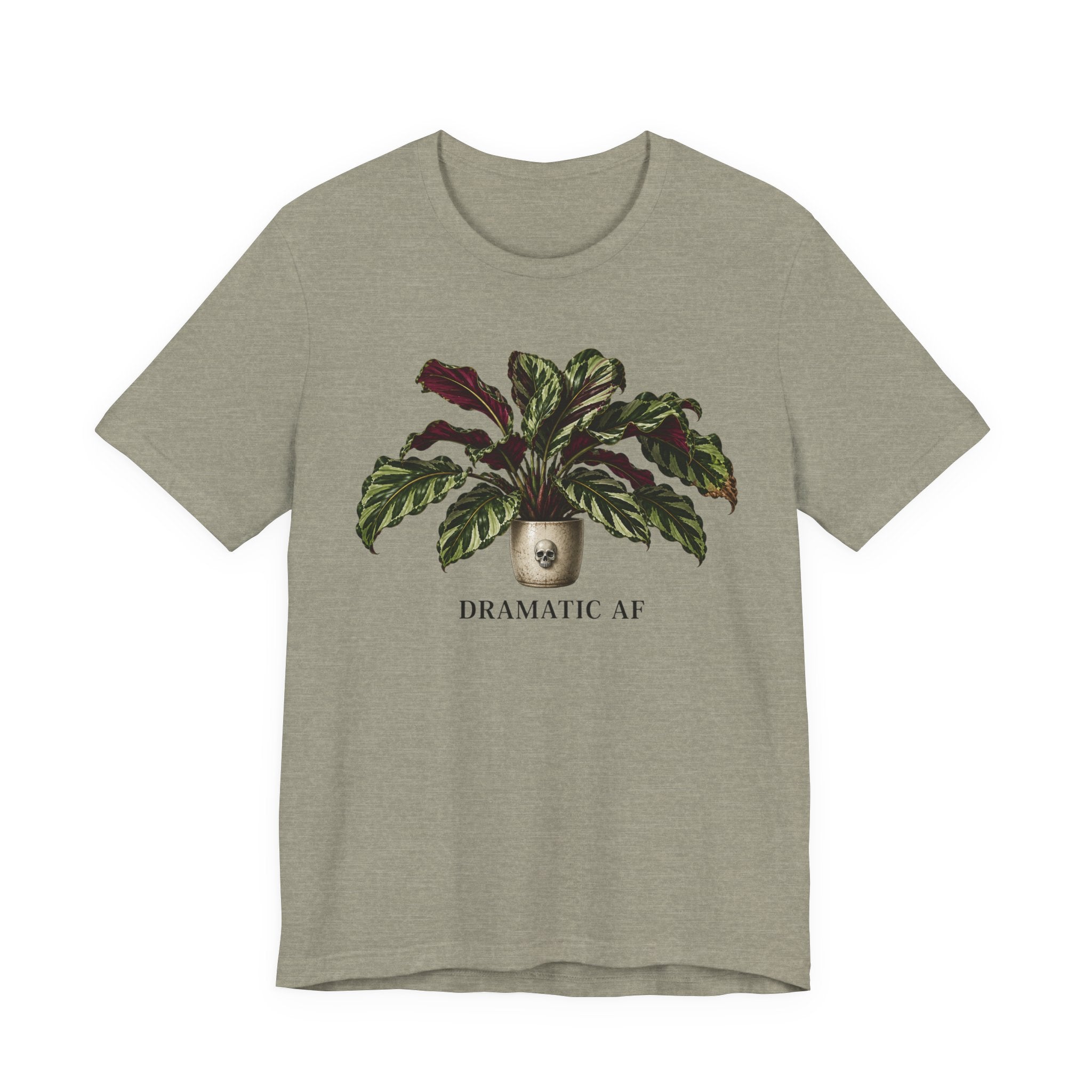 Dramatic AF T-shirt