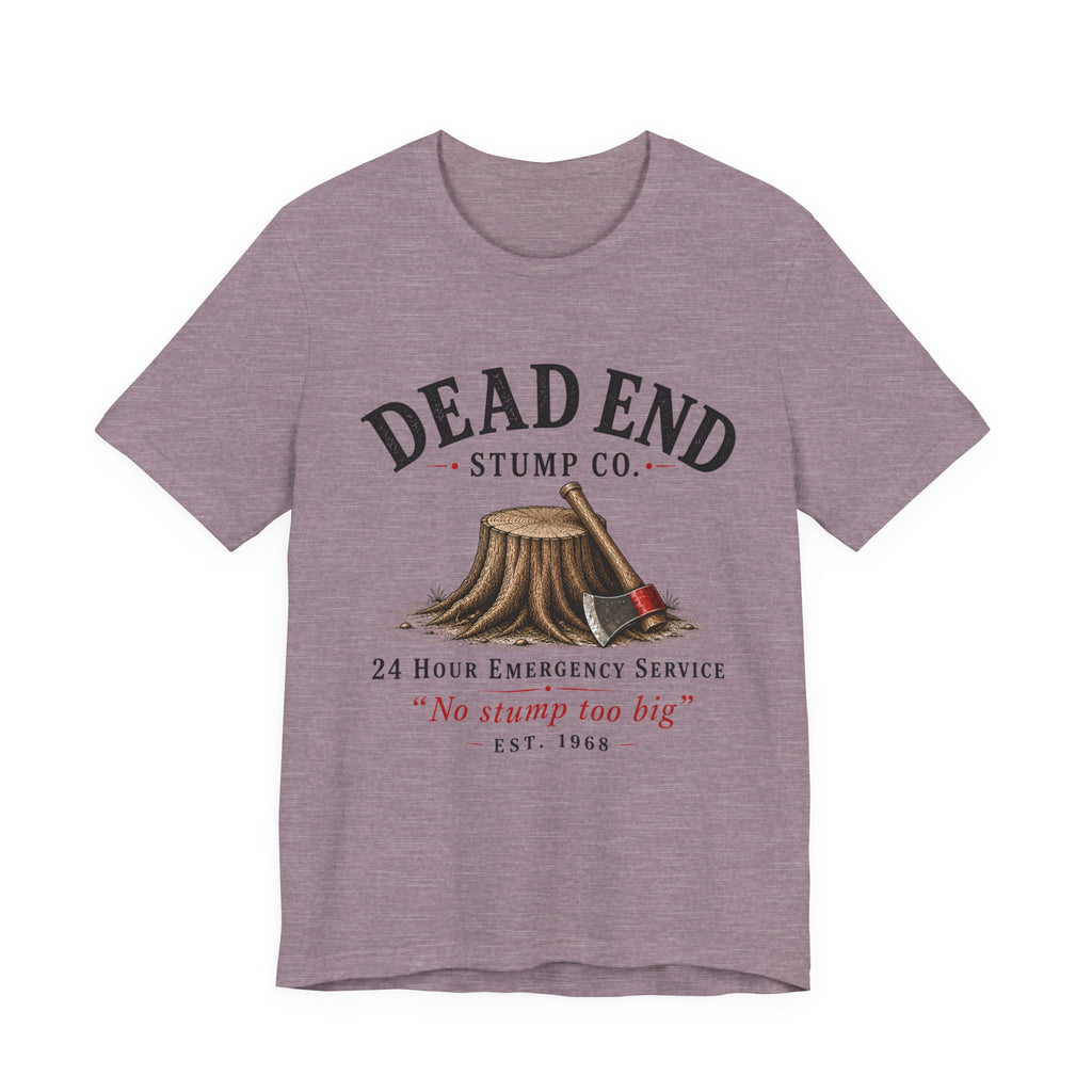 Dead End Stump Co T-shirt