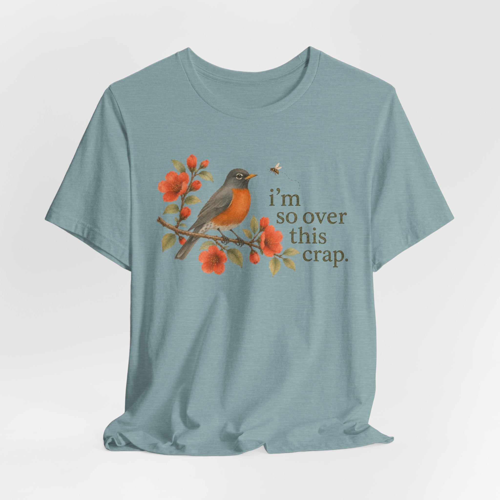 Over it Robin T-shirt